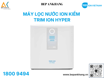 Máy Lọc Nước ion kiềm TRIM ION HYPER - Nhập Khẩu Nhật Bản 